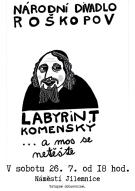 Labyrint Komenský aneb A mos se netěšte! 1