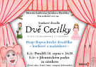 představení pod širým nebem Dvě Cecilky  1